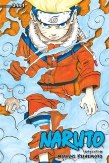 Naruto (3-in-1 Edition), Vol. 1 : Includes vols. 1, 2 & 3