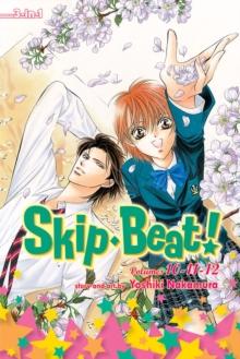 SkipBeat!, (3-in-1 Edition), Vol. 4 : Includes vols. 10, 11 & 12