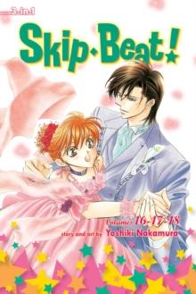 Skip*Beat!, (3-in-1 Edition), Vol. 6 : Includes vols. 16, 17 & 18