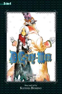 D.Gray-man (3-in-1 Edition), Vol. 1 : Includes vols. 1, 2 & 3