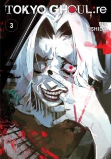 Tokyo Ghoul: re, Vol. 3