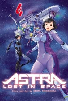 Astra Lost in Space, Vol. 4