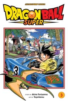 Dragon Ball Super, Vol. 3 : Volume 3