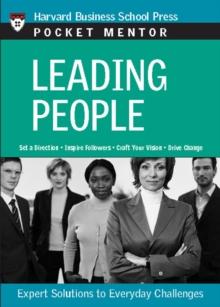 Leading People : Expert Solutions to Everyday Challenges