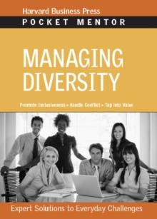 Managing Diversity : Expert Solutions to Everyday Challenges