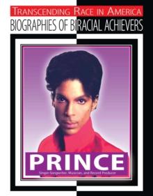 Prince : Singer-Songwriter, Musician, and Record Producer