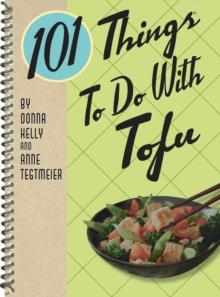 101 Things To Do With Tofu