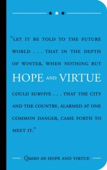 Quotes on Hope and Virtue