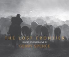 The Lost Frontier : Images and Narrative