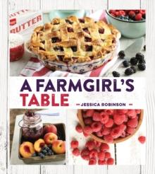 A Farmgirl's Table