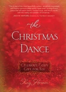 The Christmas Dance : Celebrate God's Gift For You