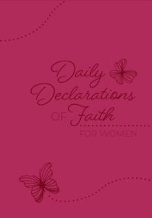 Daily Declarations of Faith : For Women