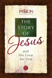 The Story of Jesus : and His Love For You