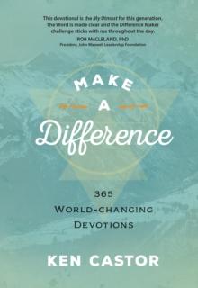 Make a Difference : 365 World-Changing Devotions