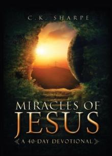 Miracles of Jesus : A 40-Day Devotional