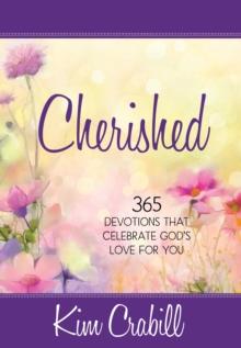 Cherished : 365 Devotions that Celebrate God's Love for You