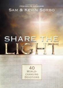 Share the Light : 40 World-Changing Devotions