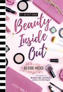 Beauty Inside Out : 21 Devotions