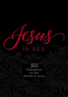 Jesus in Red : 365 Meditations on the Words of Jesus