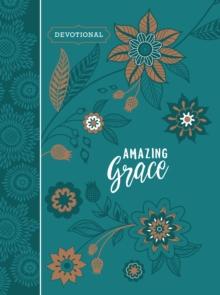 Amazing Grace : 365 Daily Devotions