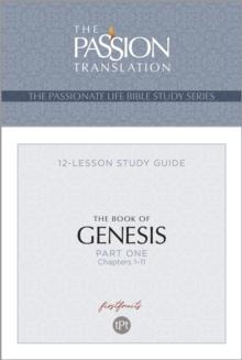 TPT The Book of Genesis-Part 1 : 12-Lesson Study Guide