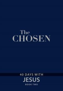 The Chosen Book Two : 40 Days with Jesus