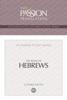 TPT The Book of Hebrews : 12-Lesson Study Guide