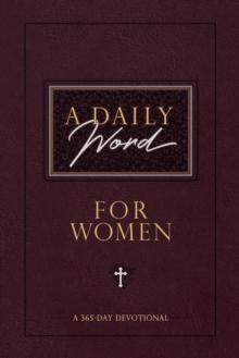 A Daily Word for Women : A 365-Day Devotional