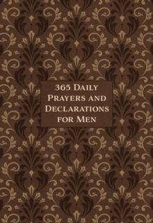 365 Daily Prayers and Declarations for Men