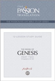 TPT The Book of Genesis-Part 2 : 12-Lesson Study Guide