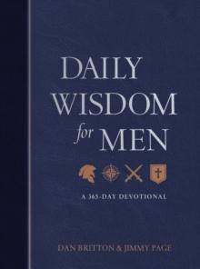 Daily Wisdom for Men : A 365-Day Devotional