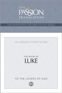 TPT The Book of Luke : 12-Lesson Study Guide