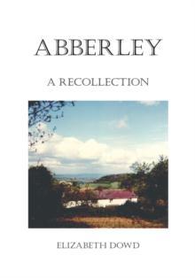 Abberley : A Recollection