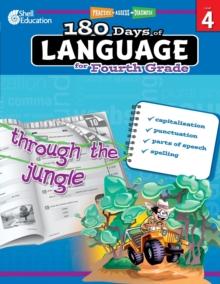 180 Days: Language for Fourth Grade : Practice, Assess, Diagnose