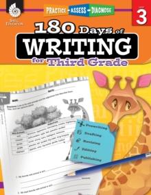 180 Days: Writing for Third Grade : Practice, Assess, Diagnose