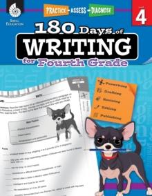 180 Days: Writing for Fourth Grade : Practice, Assess, Diagnose