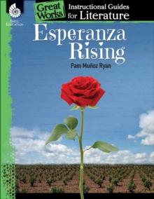 Esperanza Rising : An Instructional Guide for Literature ebook