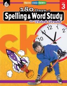 180 Days of Spelling and Word Study for Third Grade : Practice, Assess, Diagnose