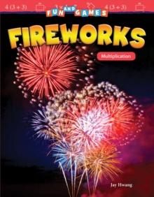 Fun and Games: Fireworks : Multiplication