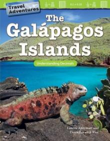 Travel Adventures: The Galapagos Islands : Understanding Decimals