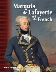 Marquis de Lafayette and the French