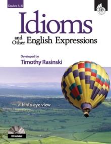 Idioms and Other English Expressions Grades 4-6 ebook