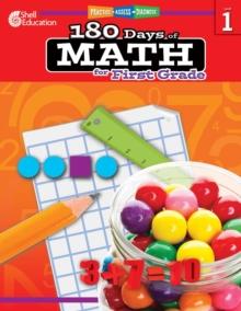 180 Days of Math for First Grade : Practice, Assess, Diagnose