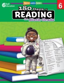 180 Days of Reading for Sixth Grade : Practice, Assess, Diagnose