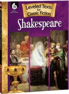 Leveled Texts for Classic Fiction : Shakespeare