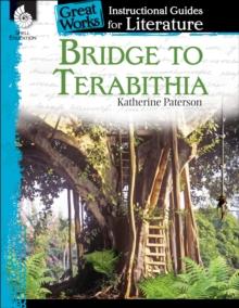 Bridge to Terabithia : An Instructional Guide for Literature