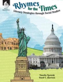 Rhymes for the Times : Literacy Strategies through Social Studies