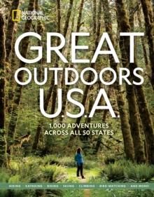 Great Outdoors U.S.A. : 1,000 Adventures Across All 50 States