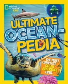 Ultimate Oceanpedia : The Most Complete Ocean Reference Ever