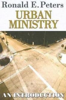 Urban Ministry : An Introduction